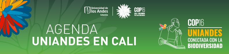 Agenda COP16 Uniandes en Cali